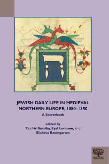 Jewish Daily Life in Medieval Northern Europe
